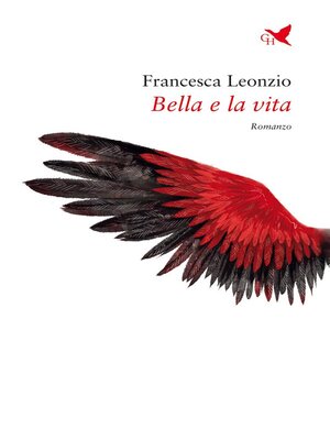 cover image of Bella e la vita